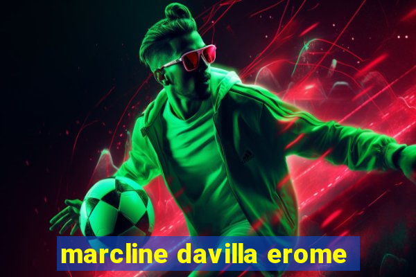 marcline davilla erome